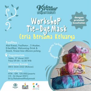 Workshop Tie-Dye Mask; Ceria Bersama Keluarga